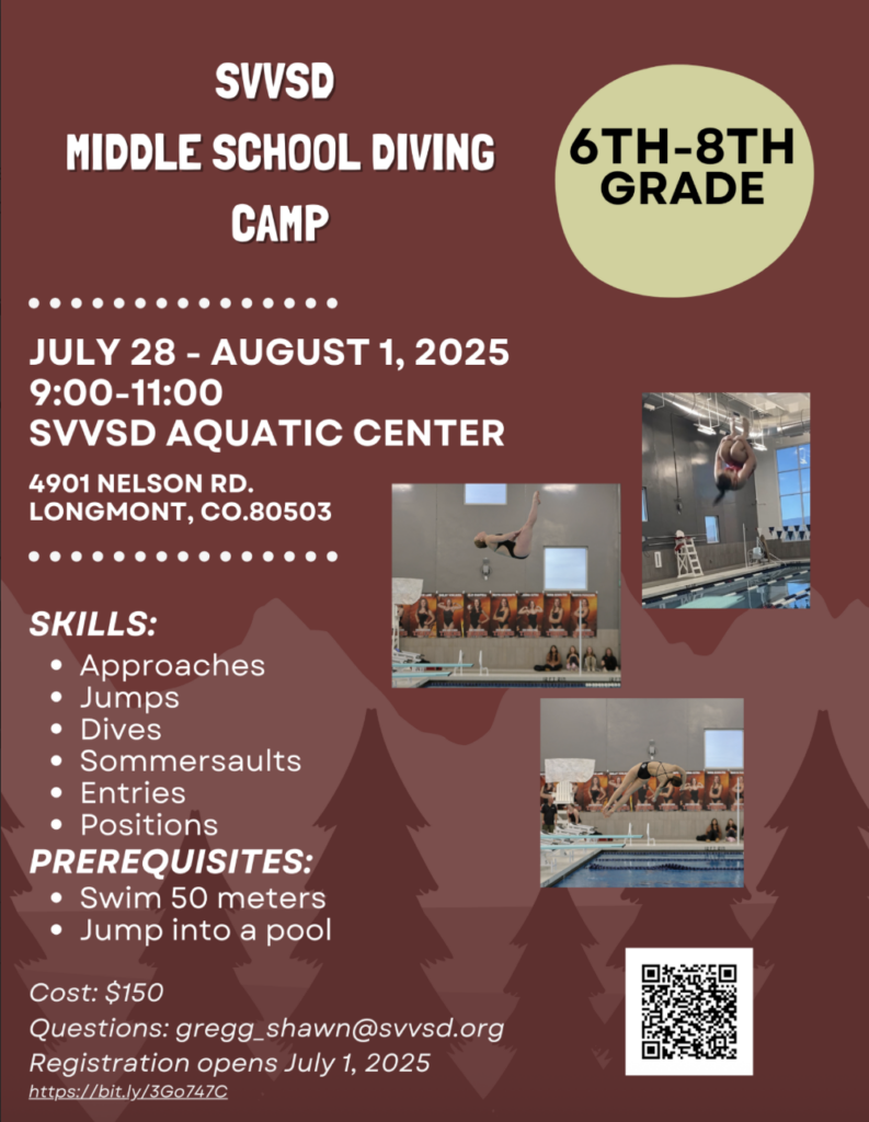 Middle school diving camp info: July 28-August 1, 2025, 9-11 AM at SVVSD Aquatic Center, Longmont, CO. Cost: $150.